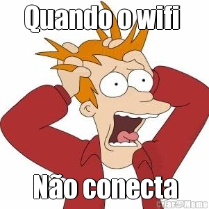 Quando o wifi  N�o conecta