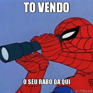 TO VENDO O SEU RABO DA QUI