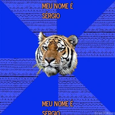 MEU NOME �
S�RGIO

 MEU NOME �
S�RGIO