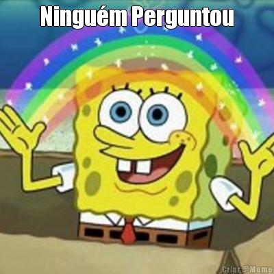 Ningu�m Perguntou 