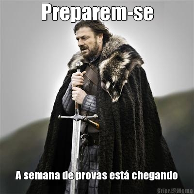 Preparem-se A semana de provas est� chegando