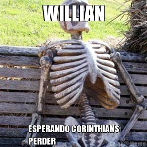 WILLIAN ESPERANDO CORINTHIANS
PERDER