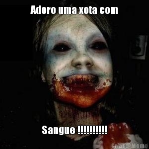 Adoro uma xota com Sangue !!!!!!!!!!