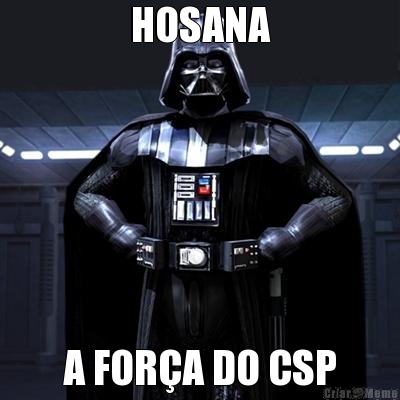 HOSANA A FOR�A DO CSP