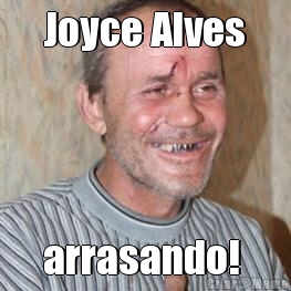 Joyce Alves arrasando! 