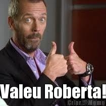 Valeu Roberta!
