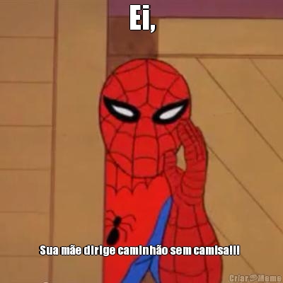 Ei, Sua m�e dirige caminh�o sem camisa!!!  