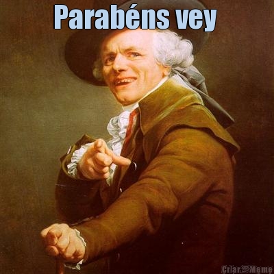 Parab�ns vey  