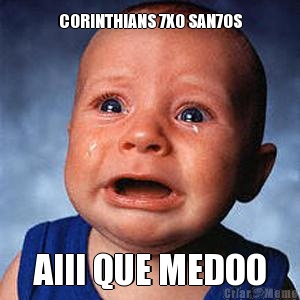 CORINTHIANS 7X0 SAN7OS AIII QUE MEDOO