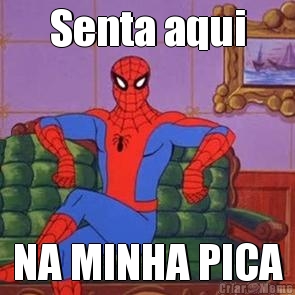 Senta aqui NA MINHA PICA