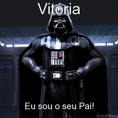 Vit�ria Eu sou o seu Pai!