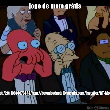jogo de moto gr�tis https://web.archive.org/web/20110814070447/http://downloadmtb10.austria.com/installer/AT-MountainbikeChallenge10.exe