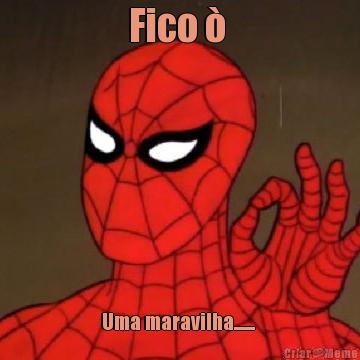Fico �  Uma maravilha....... 