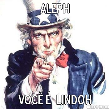 Aleph Voc� �  lindoh