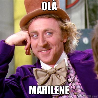 OL� MARILENE
