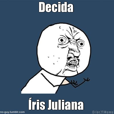 Decida  �ris Juliana 