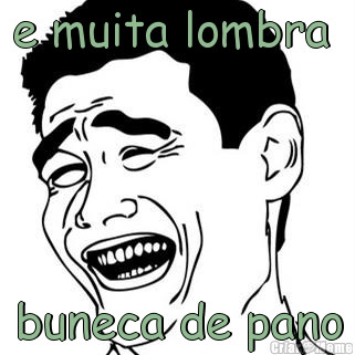 e muita lombra  buneca de pano