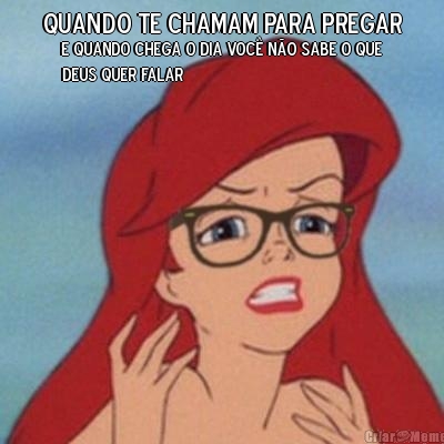 Quando te chamam para pregar E quando chega o dia voc� n�o sabe o que
Deus quer falar