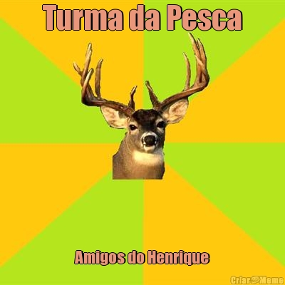 Turma da Pesca Amigos do Henrique