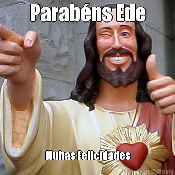 Parab�ns Ede Muitas Felicidades