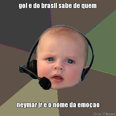 gol e do brasil sabe de quem  neymar jr e o nome da emo�ao