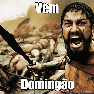 V�m
 Doming�o