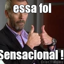 essa foi Sensacional !!