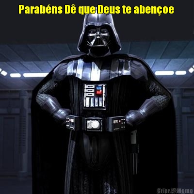 Parab�ns D� que Deus te aben�oe  
