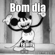 Bom dia Family
❤️