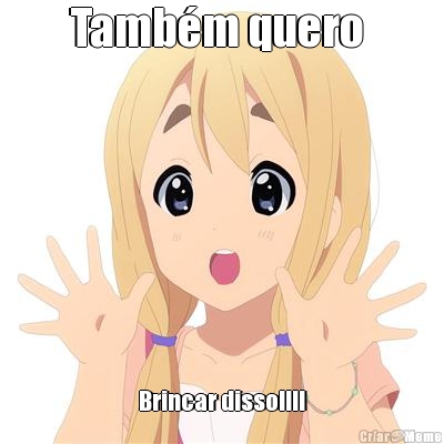Tamb�m quero  Brincar disso!!!!