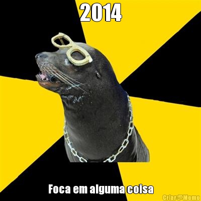 2014 Foca em alguma coisa