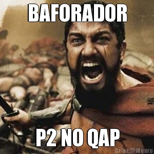 BAFORADOR P2 NO QAP