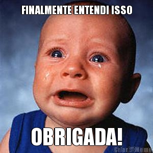 FINALMENTE ENTENDI ISSO OBRIGADA!
