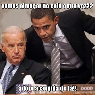 vamos almo�ar no cal� outra vez?? adoro a comida de l�!!