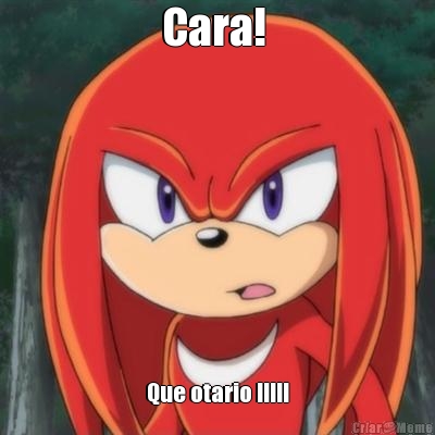 Cara!  Que otario !!!!!

