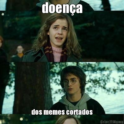 doen�a dos memes cortados