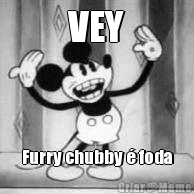 VEY Furry chubby � foda