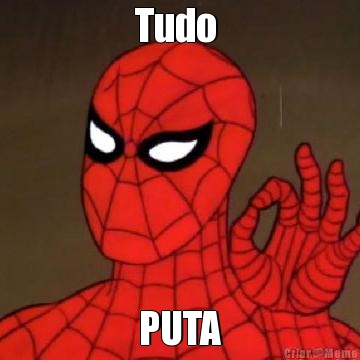 Tudo  PUTA

