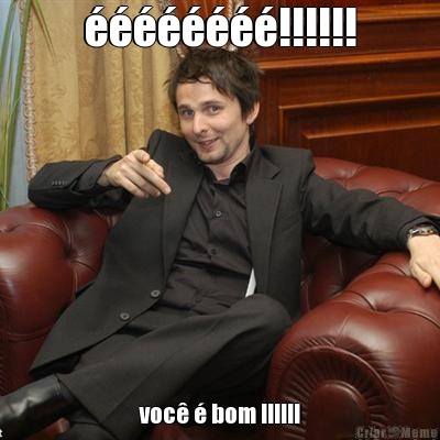 ��������!!!!!! voc� � bom !!!!!!