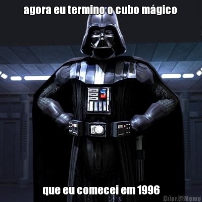 agora eu termino o cubo m�gico  que eu comecei em 1996