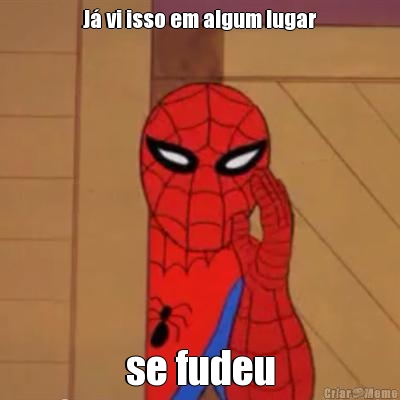 J� vi isso em algum lugar se fudeu