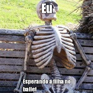 Eu Esperando a filha no
ballet