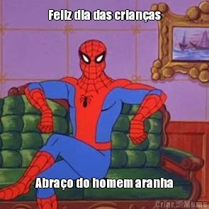 Feliz dia das crian�as Abra�o do homem aranha