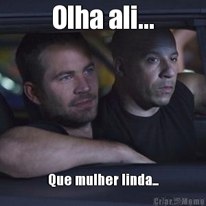 Olha ali... Que mulher linda...