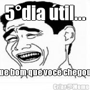 5�dia �til... Que bom que voc� chegou!!