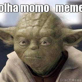 olha momo   meme 