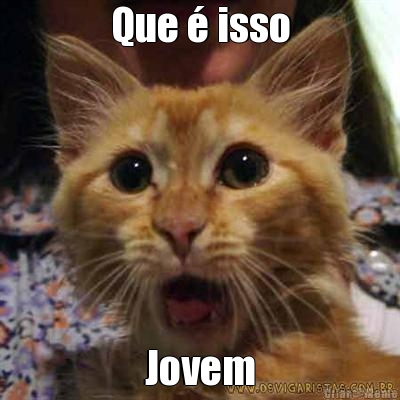 Que � isso Jovem