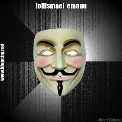 loliismael  emanu 