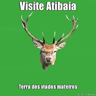 Visite Atibaia Terra dos viados mateiros