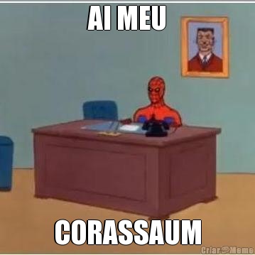 AI MEU CORASSAUM
